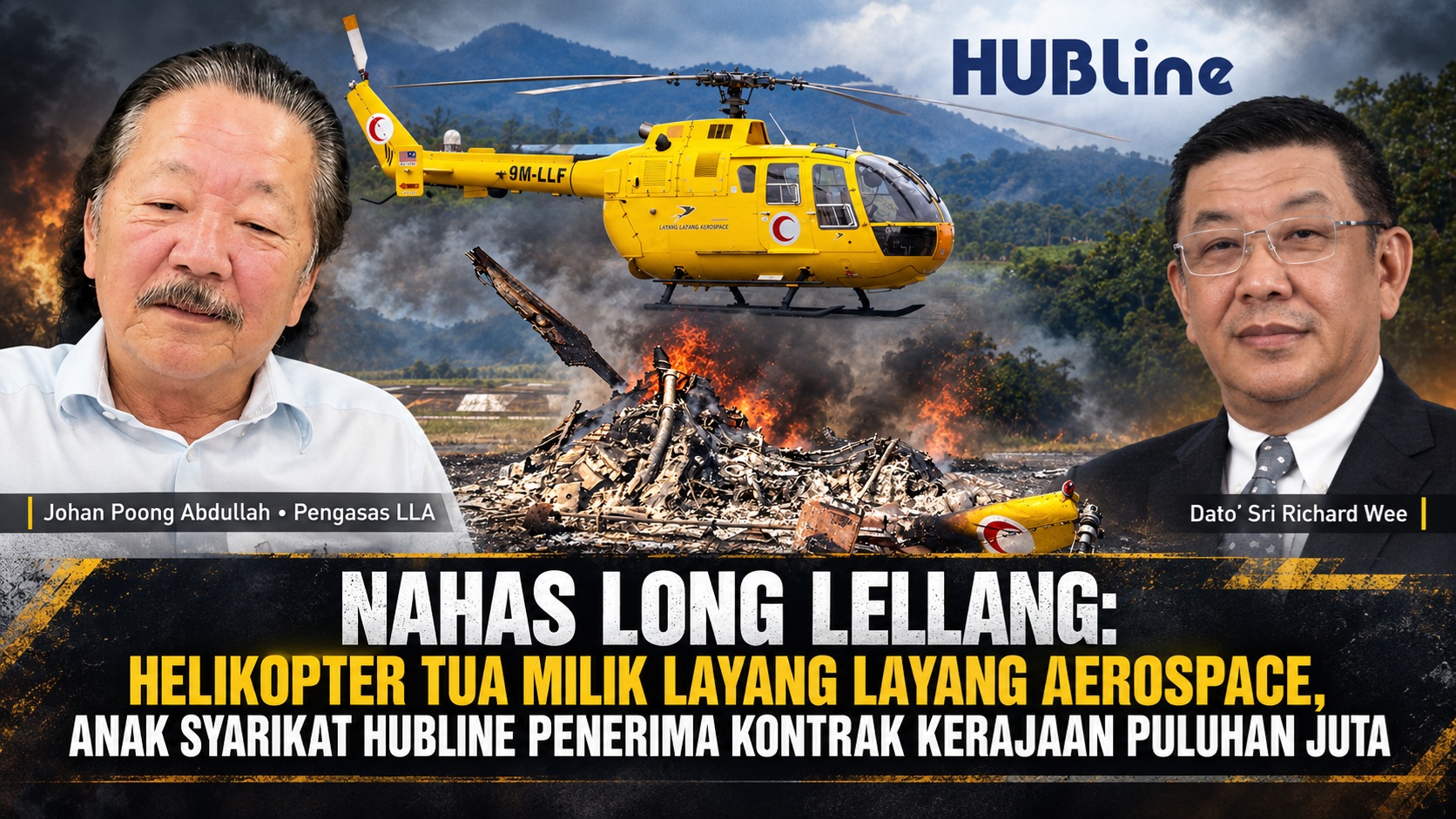 Nahas Long Lellang: Helikopter tua milik Layang Layang Aerospace, anak Syarikat Hubline penerima kontrak kerajaan puluhan juta